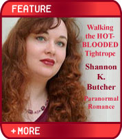 Walking the Hot-Blooded Tightrope with Shannon K. Butcher