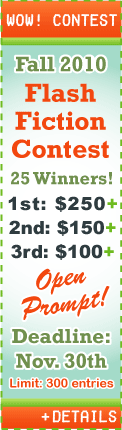 Fall 2010 Flash Fiction Contest!