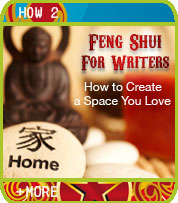 Feng Shui For Writers: How To Create A Space You Love - Including Tips From Feng Shui Experts and Authors - by Kerrie Flanagan