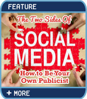 The Two Sides of Social Media - How to Be Your Own Publicist
