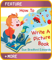 How To Write For Childrens' Picture Books