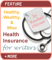 Healthy, Wealthy and Wise - Health Insurance for Writers
