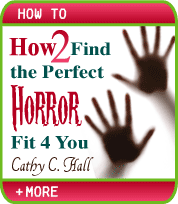 How2 Find the Perfect Horror Fit 4 You - Cathy C. Hall