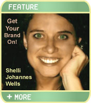 Get Your Brand On! - Shelli Johannes Wells
