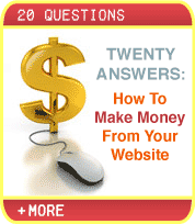 20 Answeres - How To Make Mney From Your Website