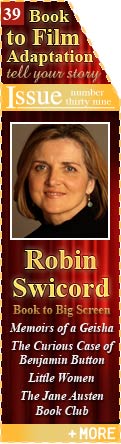 Book to Film Adaptation - Memoirs of a Geisha, The Curious Case of Benjamin Button, Little Women, The Jane Austin Book Club - Robin Swicord