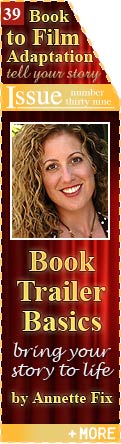 Book Trailer Basics - Bring Your Story to Life - by Annette Fix