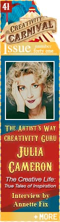 The Artist's Way Creativity Guru Julia Cameron - The Creative Life: True Tales of Inspiration - Interview by Annette Fix