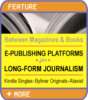 Between Magazines and Books - E-Publishing Platforms for Long-Form Journalism