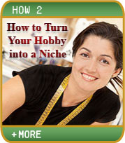 How to Turn Your Hobby into a Niche