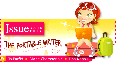Issue 50 - The Portable Writer - Jo Parfitt, Diane Chamberlain and Lisa Napoli