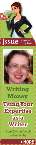 Writing Money Using Your Expertise as a Writer - Sue Bradford Edwards