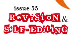 Issue 55 - Revision & Self-Editing - Joanna Penn, Kate Sullivan, Annette Rogers