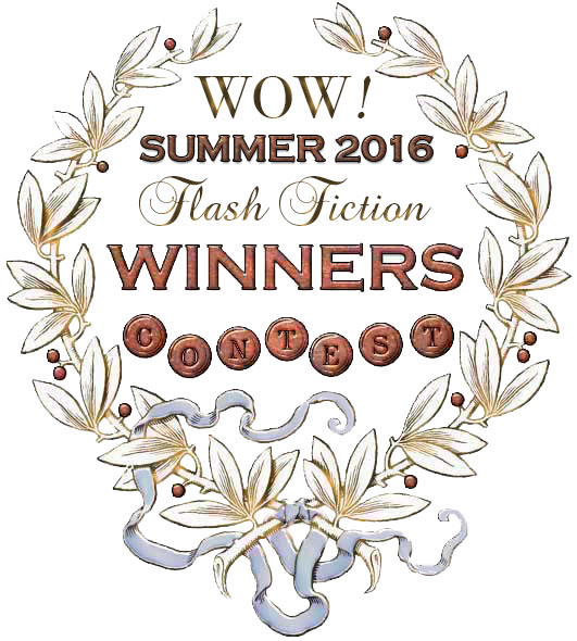 WOW! Summer 2016 Flash Fiction Contest Winners