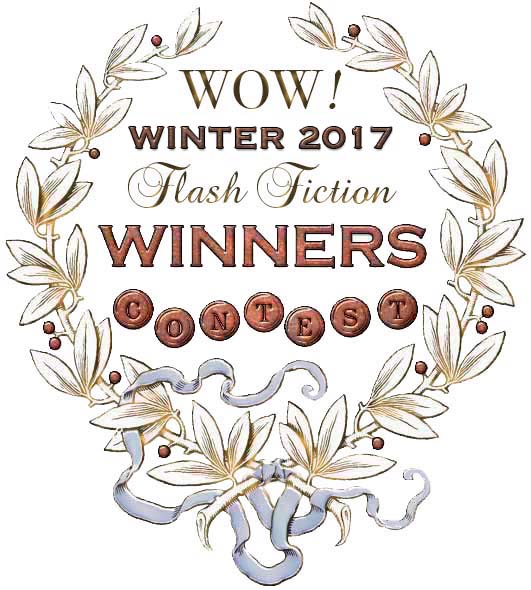 WOW! Winter 2017 Flash Fiction Contest Winners