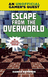 Minecraft: Escape from the Overworld