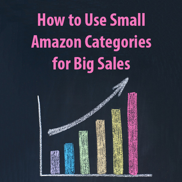 How to Use Small Amazon Categories for Big Sales