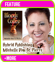 Michelle Dim-St. Pierre Helps Us Explore Hybrid Publishing