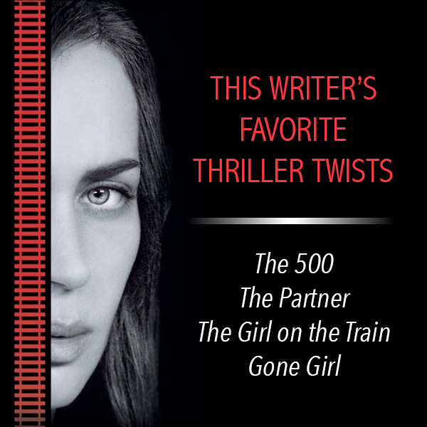 This Writer’s Favorite Thriller Twists: From Gone Girl to The Partner