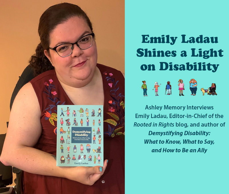 Emily Ladau Shines a Light on Disability