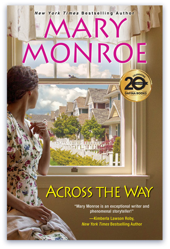 Across the Way by Mary Monroe