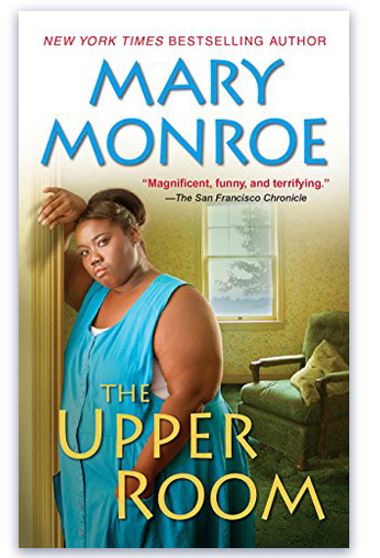 The Upper Room by Mary Monroe