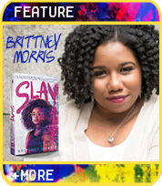 A Bold Voice, a First Draft Manuscript in One Month, and the Inspiration to SLAY: An Interview with Brittney Morris