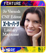 Jo Varnish, CNF Editor of X-R-A-Y Literary Magazine