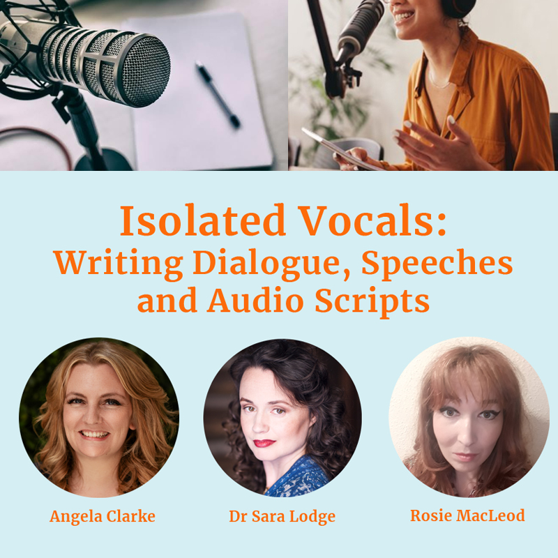 Isolated Vocals: Writing Dialogue, Speeches, and Audio Scripts