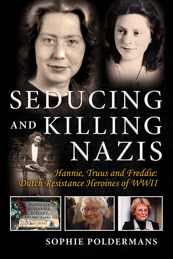 Seducing and Killing Nazis by Sophie Poldermans