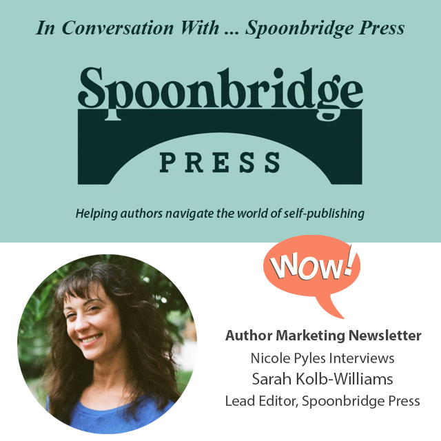 Interview with Sarah Kolb-Williams, Lead Editor of Spoonbridge Press