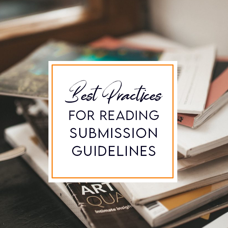 Best Practices for Reading Submission Guidelines
