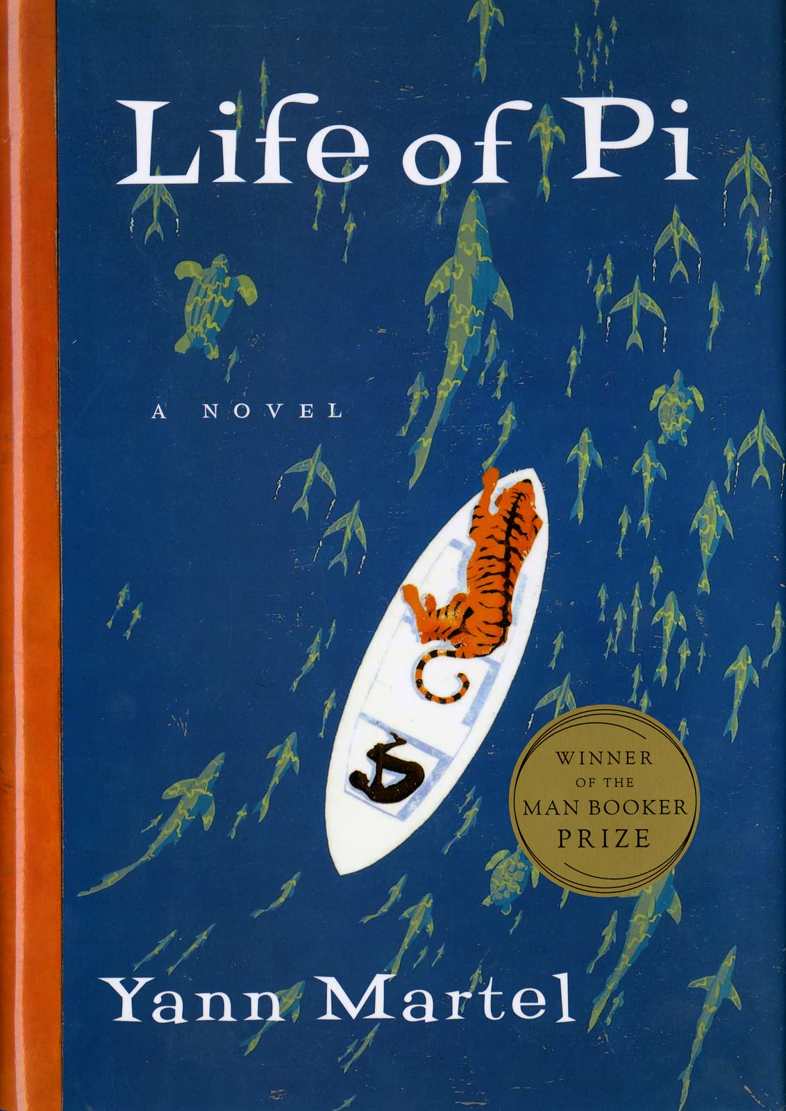 Life of Pi by Yann Martel