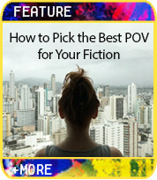 How to Pick the Best POV for Your Fiction