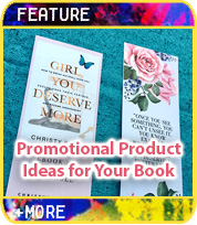 Promotional Product Ideas for Your Book: Authors Share What Worked