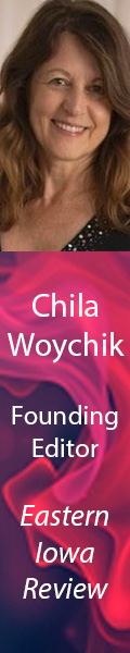 On Submission with Eastern Iowa Review Founding Editor Chila Woychik