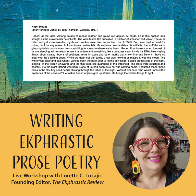 Writing Ekphrastic Prose Poetry with Lorette C. Luzajic