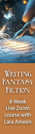 Writing Fantasy Fiction - Live Zoom Workshop with Lara Ameen