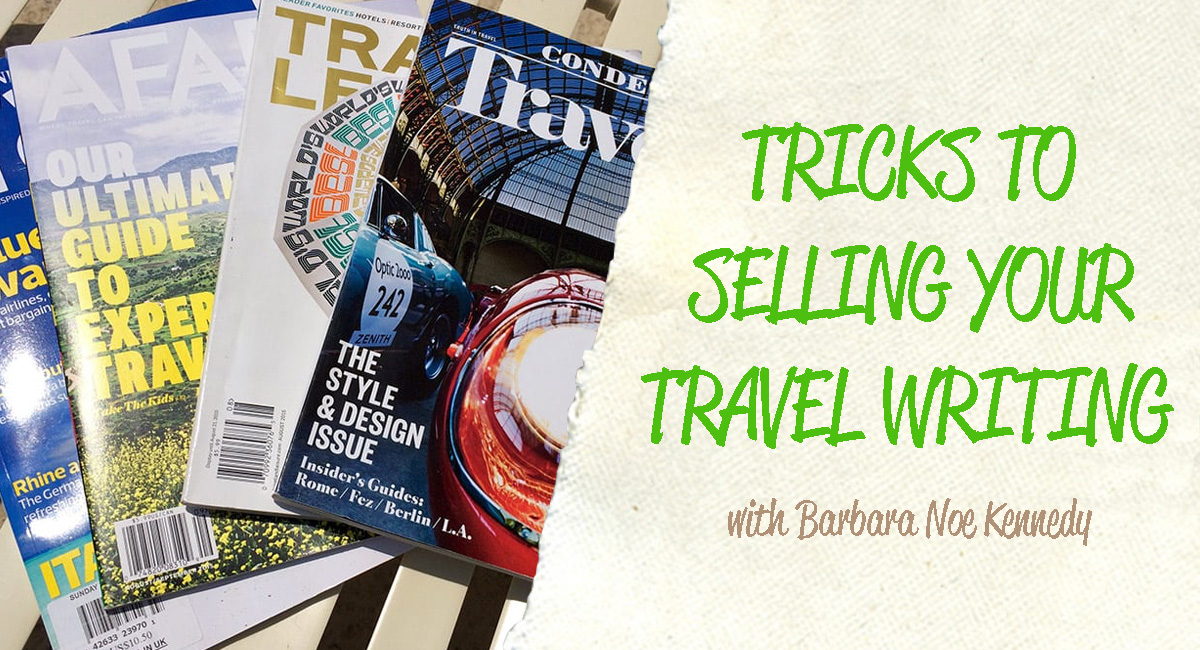 Tricks to Selling Your Travel Writing