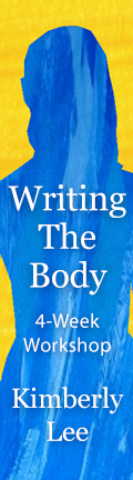 Writing the Body - 4 Week Workshop with Kimberly Lee