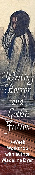 Writing Horror and Gothic Fiction with Madeline Dyer