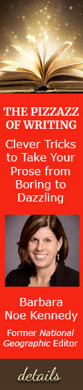 The Pizzazz of Writing - Clever Tricks to Take Your Prose from Boring to Dazzling with Barbara Noe Kennedy, former National Geographic editor