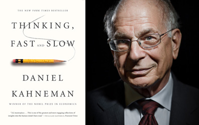 Thinking, Fast and Slow by Daniel Kahneman