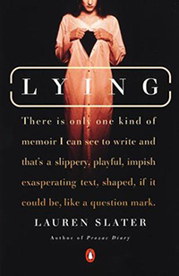 Lying by Lauren Slater