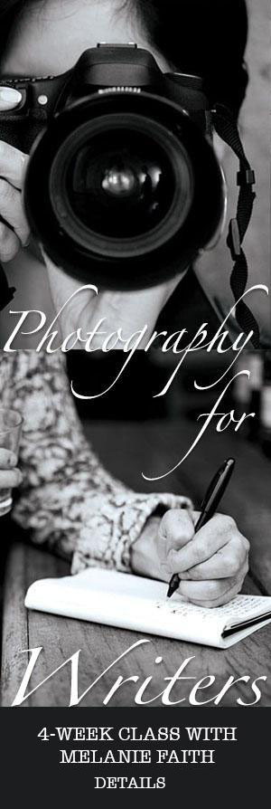Imagery Power: Photography for Writers - 4 week writing workshop with Melanie Faith